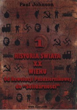 Historia świata XX wieku Tom 1