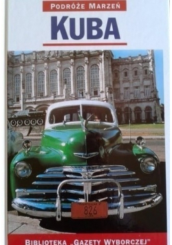 Podróże Marzeń Kuba
