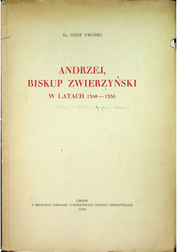 Andrzej Biskup zwierzyński w latach 1348 1356 1926 r.