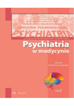 Psychiatria w med. Dialogi interdyscyplinarne T.3