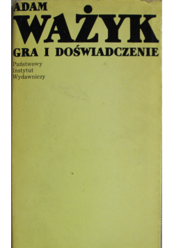 Gra i doświadczenia eseje