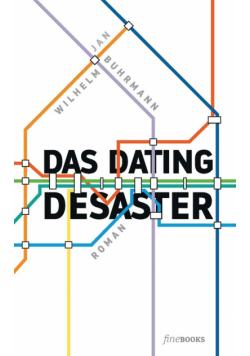 Das Dating Desaster
