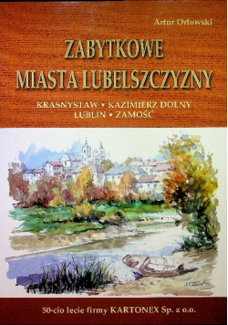 Zabytkowe miasta lubelszczyzny