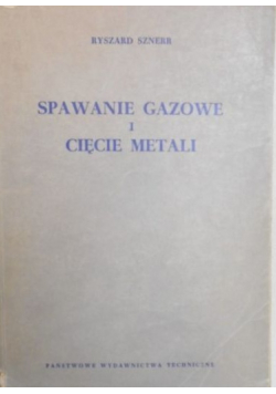Spawanie gazowe i cięcie metali