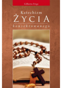 Katechizm zycia konsekrowanego