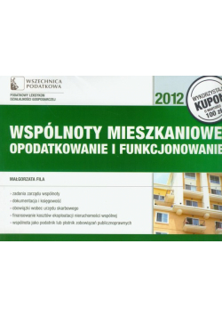 Fila Małgorzata - Wspólnoty mieszkaniowe opodatkowanie i funkcjonowanie