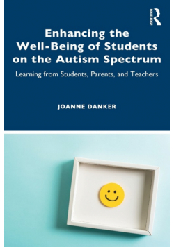 Enhancing the Well-Being of Students on the Autism Spectrum