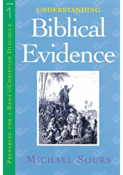 Understanding Biblical Evidence Vol. 1