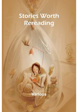 Stories Worth Rereading