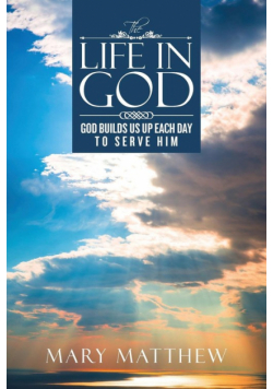 The Life In God