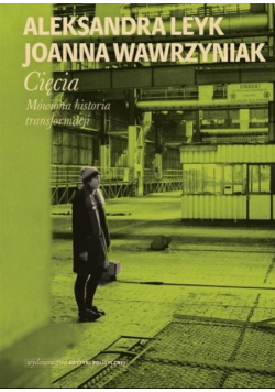 Cięcia Mówiona historia transformacji