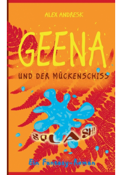 Geena und der Mückenschiss