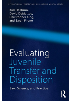Evaluating Juvenile Transfer and Disposition
