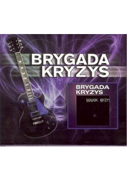 Brygada Kryzys CD
