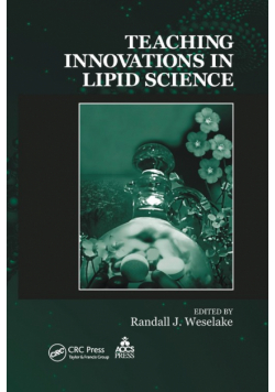 Teaching Innovations in Lipid Science