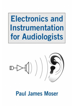 Electronics and Instrumentation for Audiologists