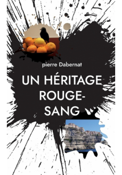 Un héritage rouge-sang