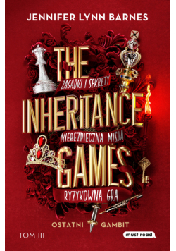 The Inheritance Games Tom III Ostatni gambit