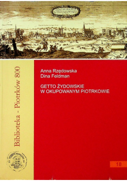 Getto żydowskie w okupowanym Piotrkowie