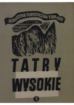 Tatry wysokie  Tom XXV Część 2