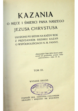 Kazania o męce i śmierci Pana Naszego Jezusa Chrystusa tom III 1915 r