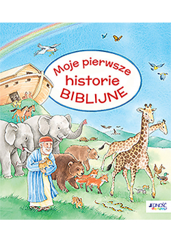 Moje pierwsze historie biblijne