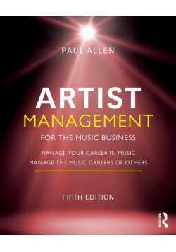 Artist Management for the Music Business