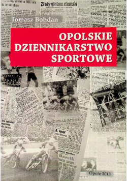 Opolskie dziennikarstwo sportowe