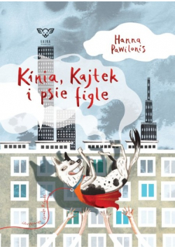 Kinia, Kajtek i psie figle