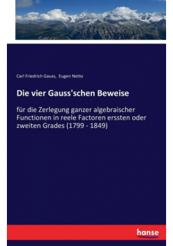 Die vier Gauss'schen Beweise