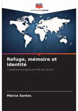 Refuge, mémoire et identité
