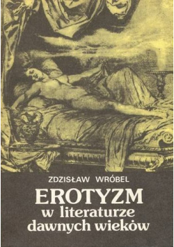 Erotyzm w literaturze dawnych wieków