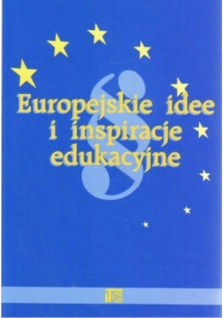 Europejskie idee i inspiracje edukacyjne