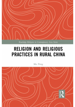 Religion and Religious Practices in Rural China