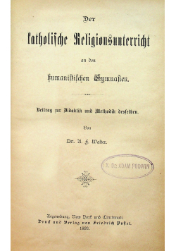 Der Katholische Religionsunterricht 1893 r.