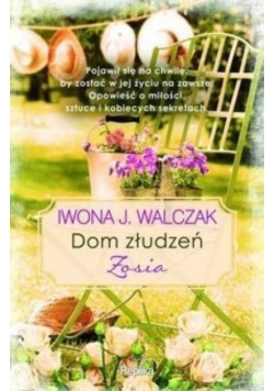 Dom złudzeń Zosia