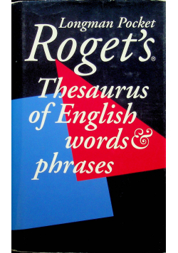 Longman Pocket Roget s Thesaurus of English