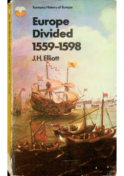 Europe Divided 1559 1598