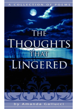 The Thoughts That Lingered