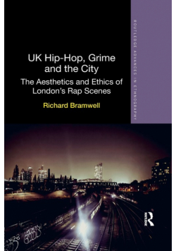 UK Hip-Hop, Grime and the City
