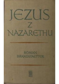 Jezus z Nazarethu Tom I