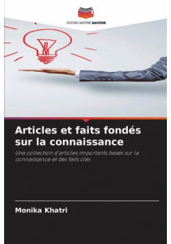Articles et faits fondés sur la connaissance