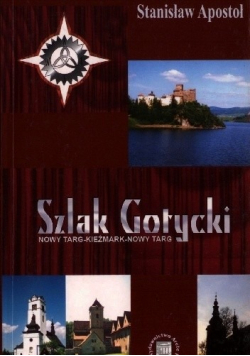 Szlak Gotycki Nowy Targ Kieżmark Nowy Targ