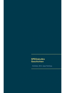 SPEGtakuläre Geschichten