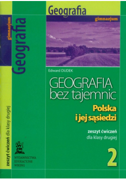 Geografia bez tajemnic 2 Polska i jej sąsiedzi Zeszyt ćwiczeń