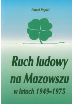 Ruch ludowy na Mazowszu w latach 1949-1975