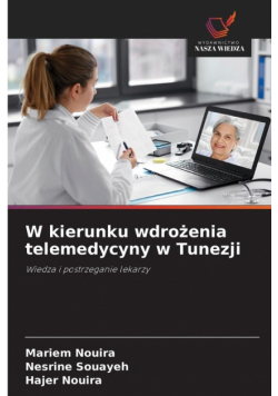 W kierunku wdrożenia telemedycyny w Tunezji