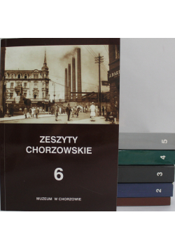 Zeszyty chorzowskie tom od 1 do 6