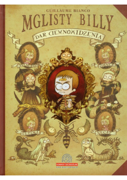 Bianco Guillaume - Mglisty Billy : Dar Ciemnowidzenia