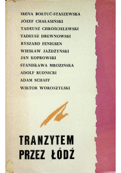 Tranzytem przez Łódź